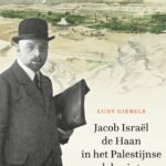 acob Israël de Haan in het Palestijnse labyrint, 1919-1924