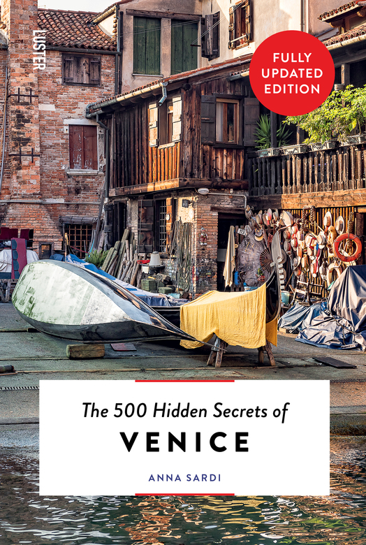 The 500 Hidden Secrets of Venice