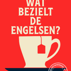 Wat bezielt de Engelsen?