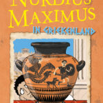 Het dagboek van Nurdius Maximus in Griekenland