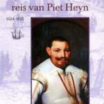 De Westafrikaanse reis van Piet Heyn