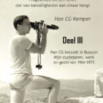 deel III Han CG belandt in Bussum, mijn studiejaren, werken en gezin 1961 – 1975